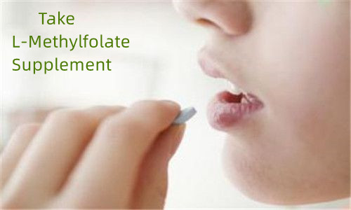 L-Methylfolate సప్లిమెంట్ తీసుకోండి
